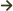 →