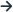 →